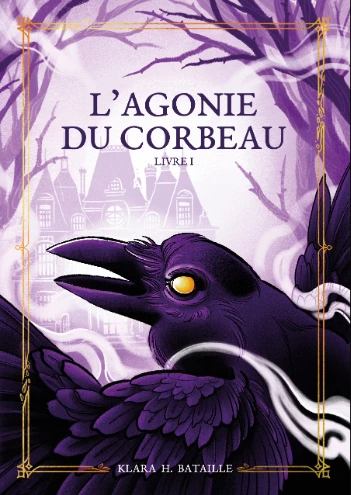 [9782322593590] L'Agonie du Corbeau - version numérique