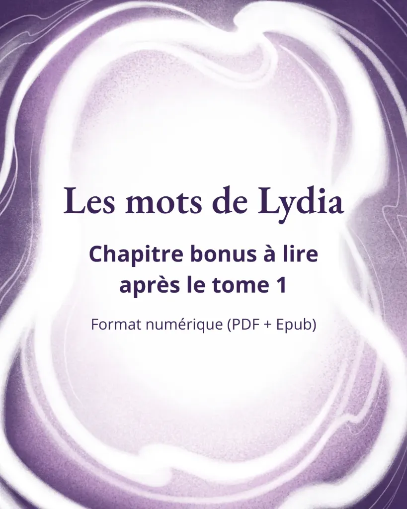 Chapitre exclusif - Les Mots de Lydia (PDF + EPUB) à lire après tome 1